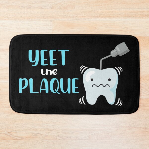 Item preview, Yeet the plaque dental meme designed and sold by TheSimpleMan.