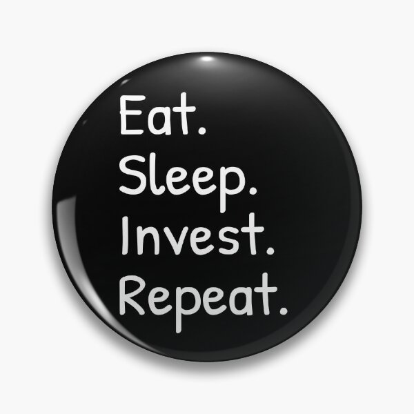 Item preview,  Eat Sleep Invest Repeat Funny  designed and sold by Islanr.