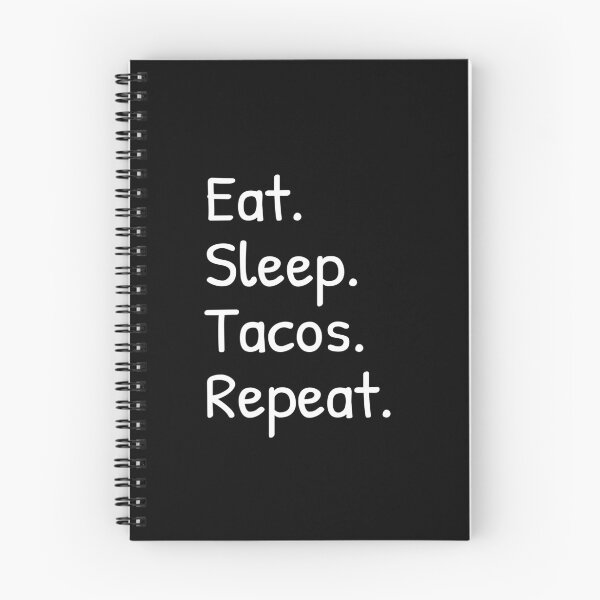 Item preview, Eat Sleep Tacos Repeat Funny designed and sold by Islanr.