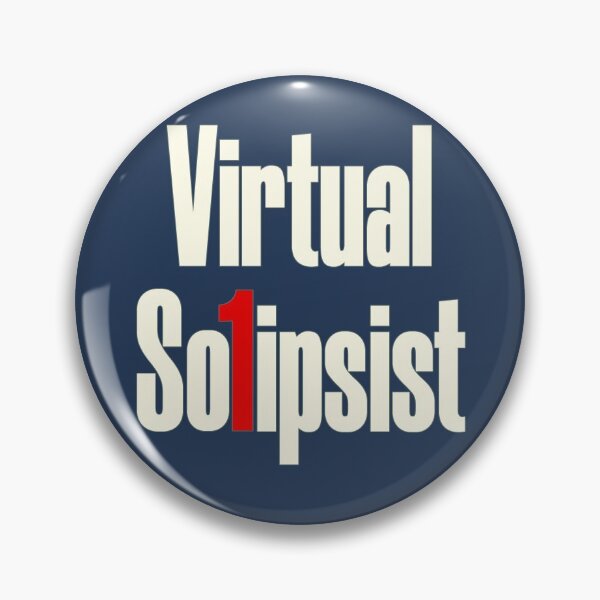 Item preview, Virtual Solipsist designed and sold by HappySchnapper.