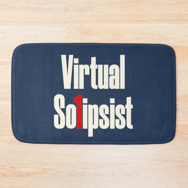 Item preview, Virtual Solipsist designed and sold by HappySchnapper.