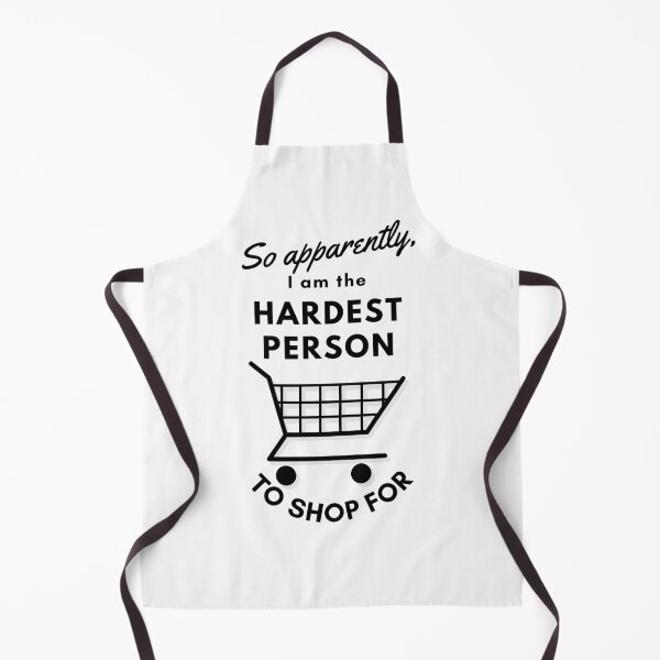 Item preview, So apparently, I am the hardest person to shop for - shopaholic designed and sold by champagnemoment.