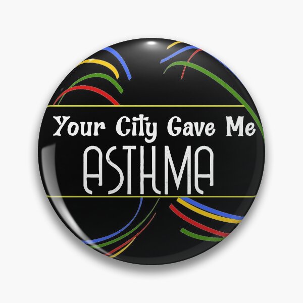Item preview, Your City Gave Me Asthma designed and sold by hichametta.