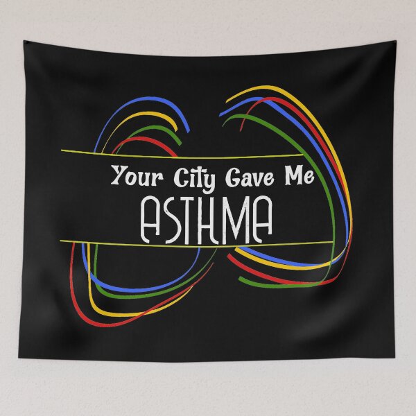 Item preview, Your City Gave Me Asthma designed and sold by hichametta.