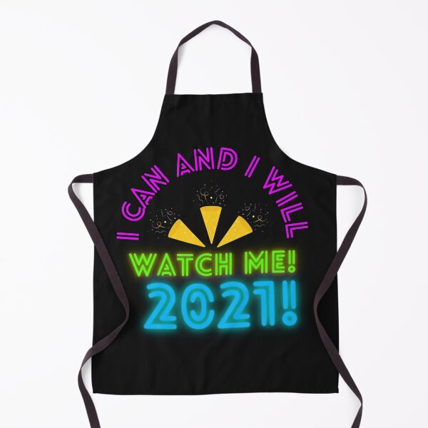 Item preview, I can and I will! Watch me 2021! designed and sold by Mayziel.