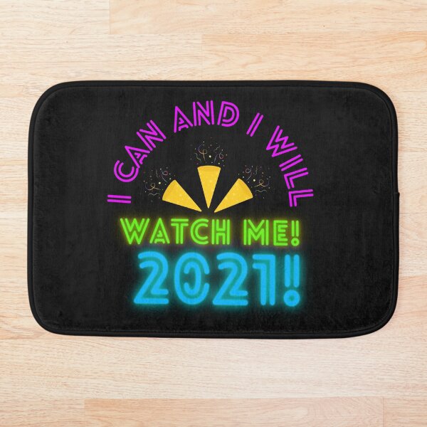 Item preview, I can and I will! Watch me 2021! designed and sold by Mayziel.
