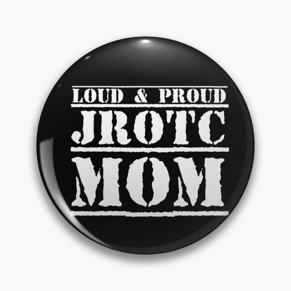 Item preview, Loud and Proud JROTC Mom designed and sold by JROTCshop.