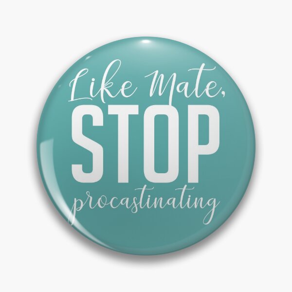 Item preview, Like mate, stop procastinating designed and sold by enriquepma.