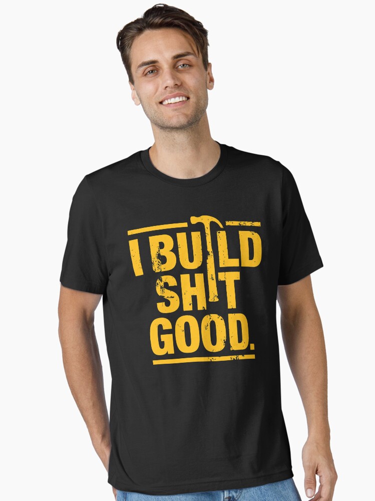 Thumbnail 1 of 7, Essential T-Shirt, I build shit good designed and sold by squidgun.