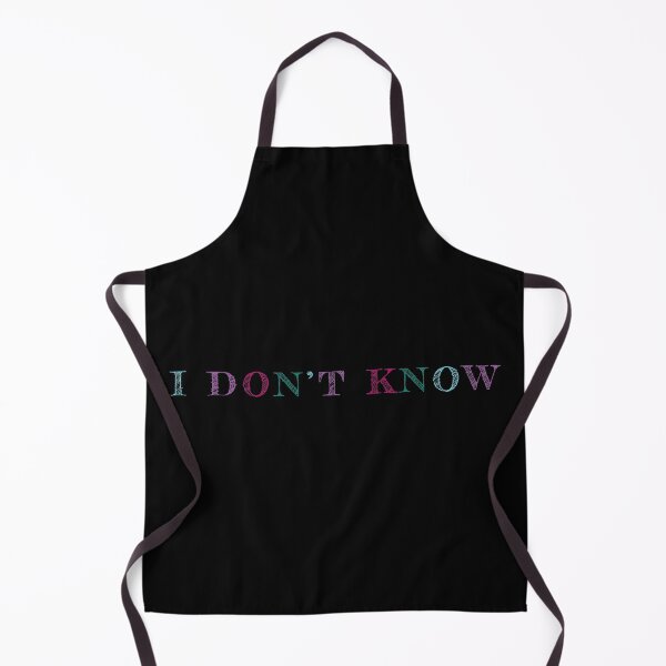 Item preview, I DON'T KNOW designed and sold by KiannasMind.