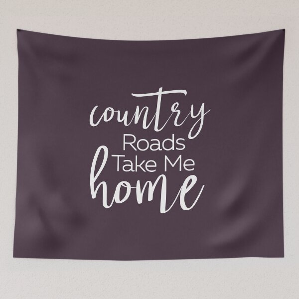 Item preview, Country Roads Take Me Home designed and sold by YAnna9.