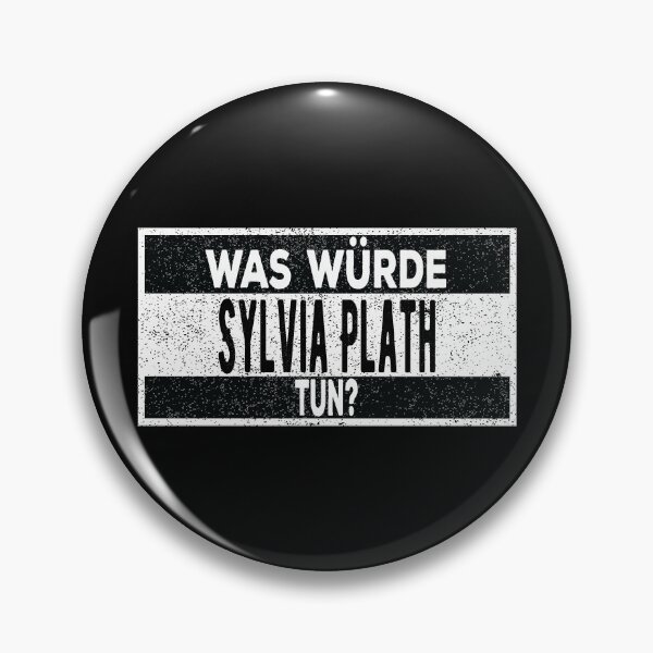 Item preview, Was würde Sylvia Plath tun? designed and sold by lolquotes.