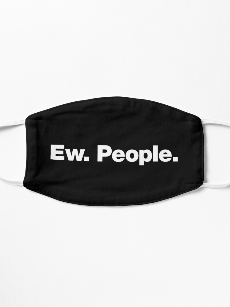 Alternate view of Ew. People. Mask
