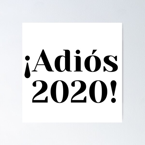 Item preview, Adios 2020 - Good bye 2020 designed and sold by Latina-Goddess.
