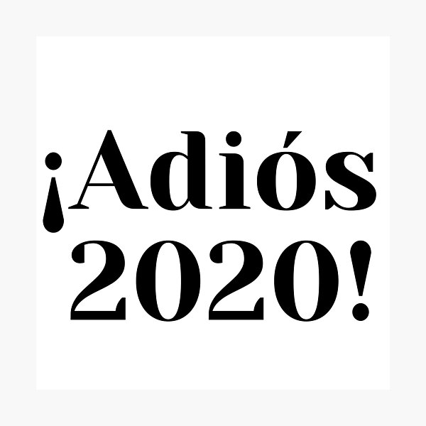 Item preview, Adios 2020 - Good bye 2020 designed and sold by Latina-Goddess.