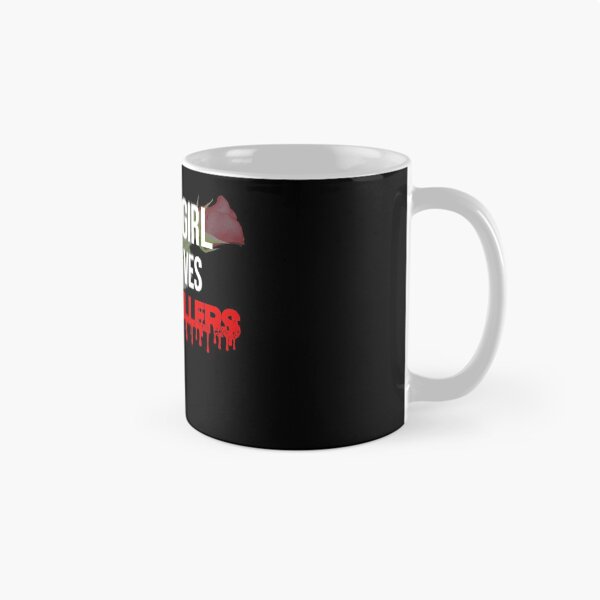 Item preview, Just A Girl Who Loves Serial Killers Design .  designed and sold by BM Store.