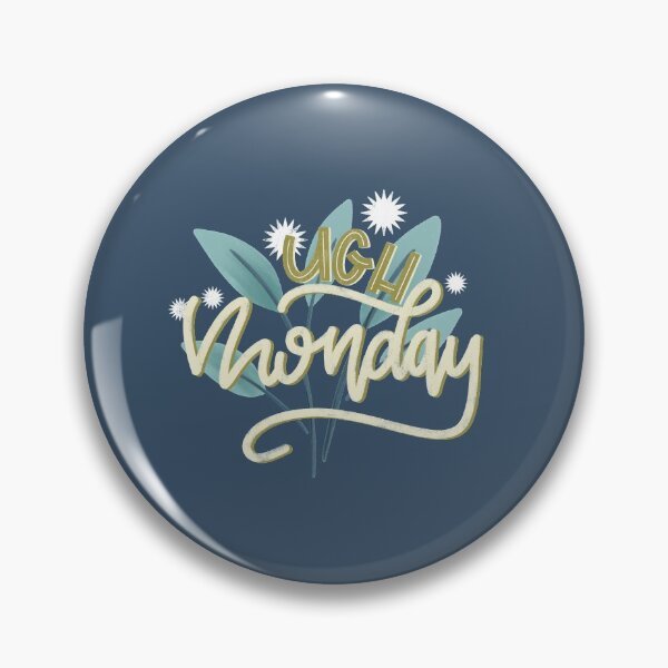 Item preview, Ugh Mondays designed and sold by awanderingpine.