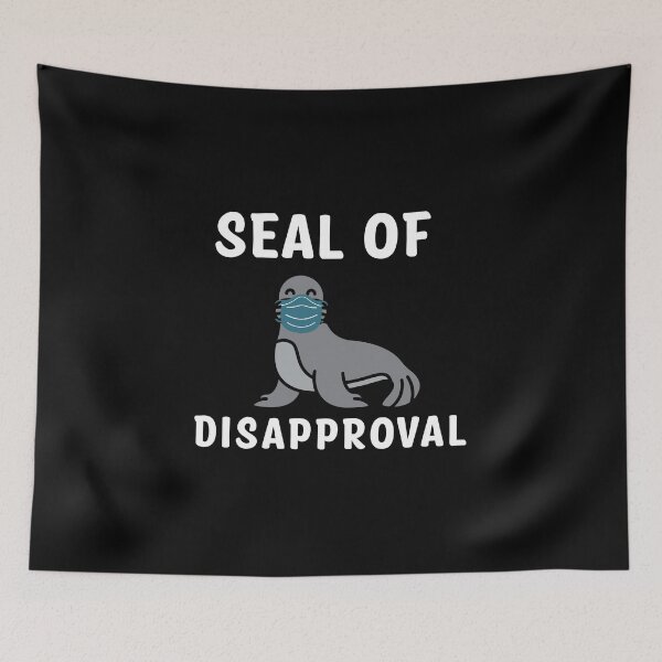 Item preview, Seal Of Disapproval designed and sold by Th3 Merch.