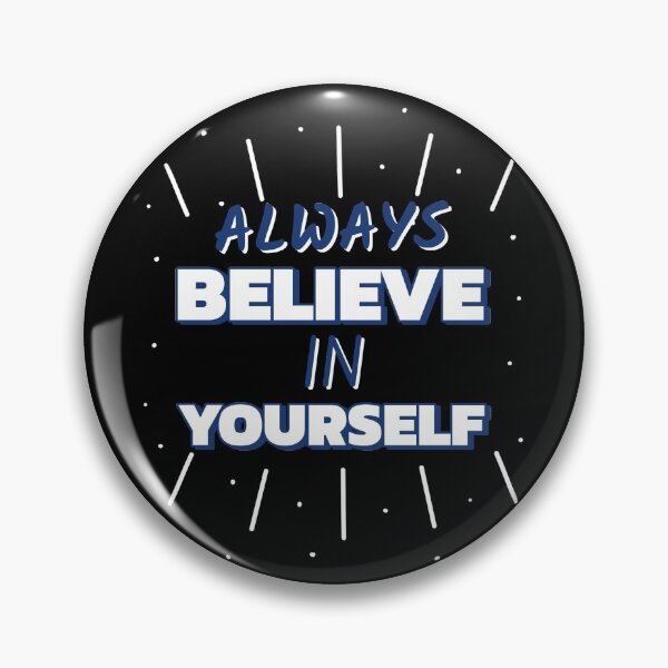 Item preview, Always Believe In Yourself designed and sold by YOYOCollection.