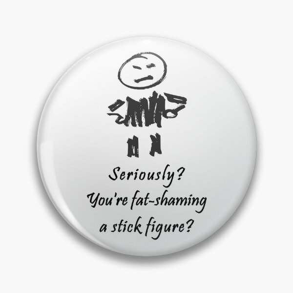 Item preview, Stick Figure Angry at Fat-Shaming Dark/Light designed and sold by floor3design.