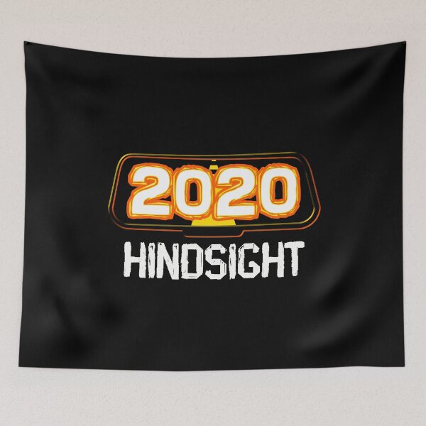Item preview, 2020 Hindsight - 2021 New Year designed and sold by bonmotto.