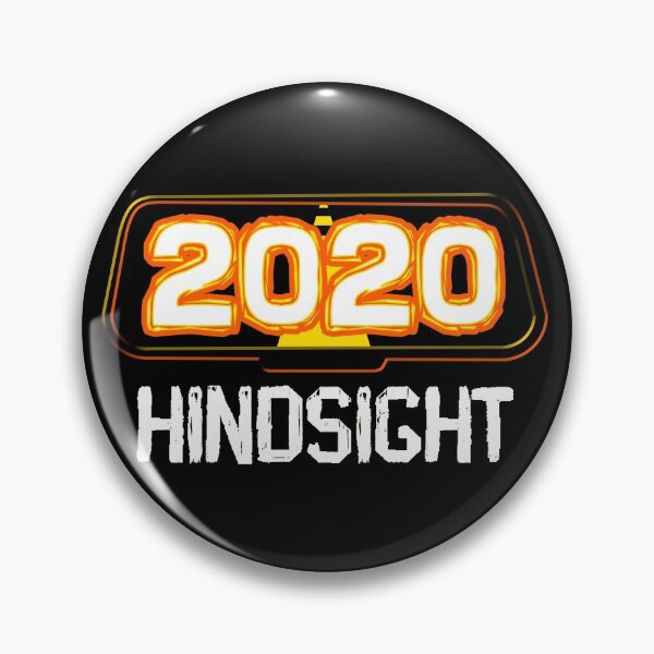 Item preview, 2020 Hindsight - 2021 New Year designed and sold by bonmotto.