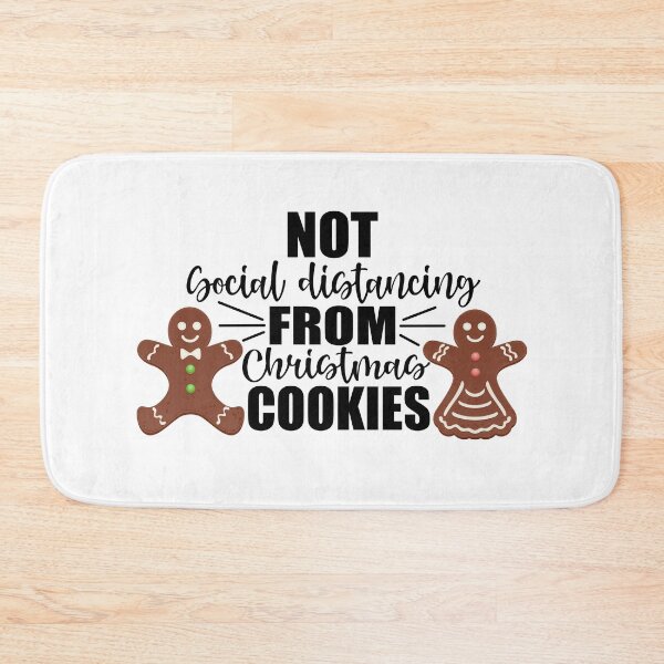 Item preview, Not Social Distancing From Christmas Cookies Quarantine Xmas designed and sold by Gsallicat.
