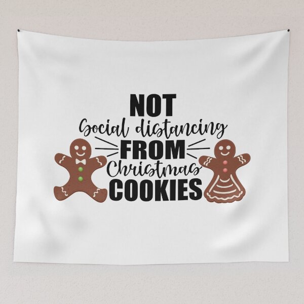 Item preview, Not Social Distancing From Christmas Cookies Quarantine Xmas designed and sold by Gsallicat.