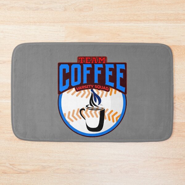 Item preview, Team Coffee Varsity Squad designed and sold by TheVine.