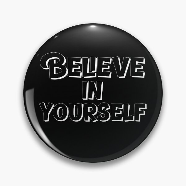 Item preview, Believe In Yourself designed and sold by YOYOCollection.
