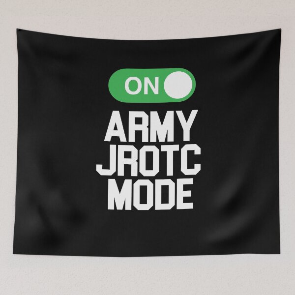 Item preview, Army JROTC Mode On Junior ROTC Cadets Friends and Family designed and sold by JROTCshop.