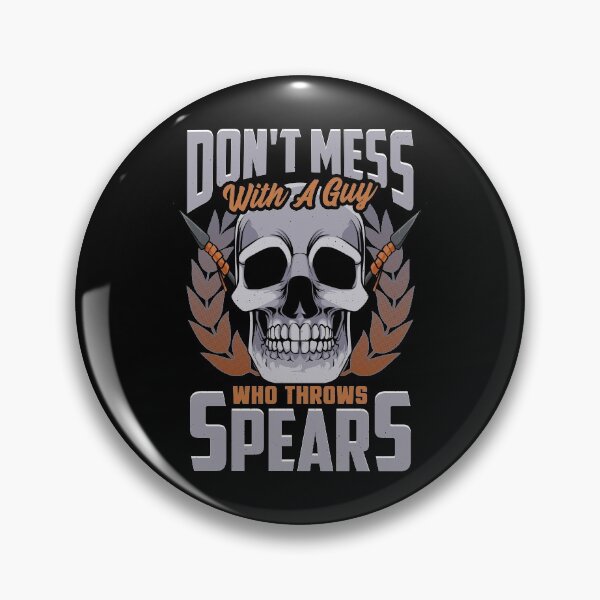 Item preview, Don't Mess With A Guy Who Throws Spears Javelin designed and sold by perfectpresents.