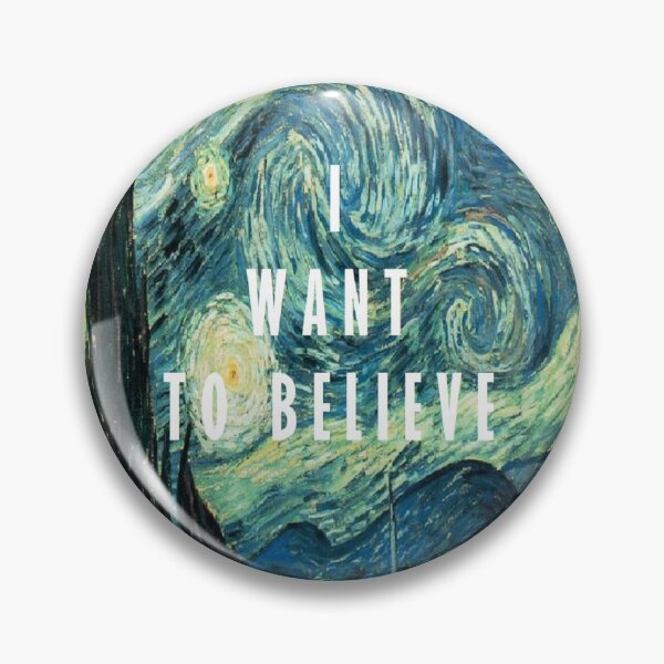 Item preview, I Want To Believe - Starry Night designed and sold by Haedder.