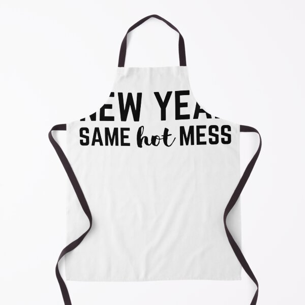 Item preview, New Year, Same Hot Mess designed and sold by TwinkleShop.