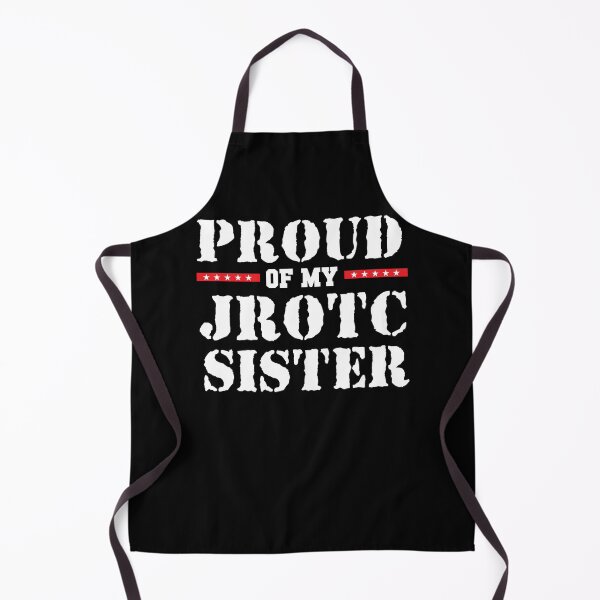 Item preview, Proud of my JROTC Sister Awesome Patriotic Style for Junior ROTC Members and Family designed and sold by JROTCshop.
