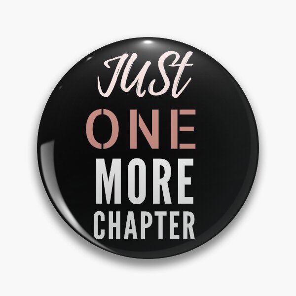 Item preview,  Just One More Chapter designed and sold by Oreo2020 Creations.