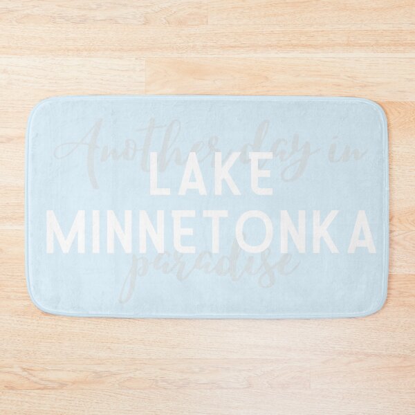 Item preview, Lake Minnetonka, Minnesota Typography, Another Day in Paradise designed and sold by Christie Olstad.