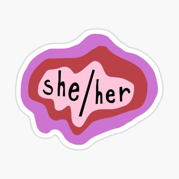 She/Her Mean