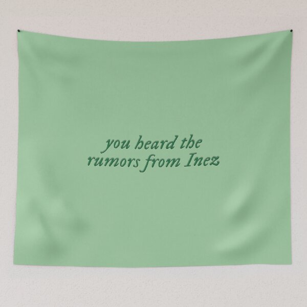 Item preview, Rumors From Inez designed and sold by aestheticqueen.