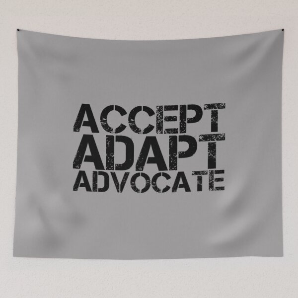Item preview, Accept Adapt Advocate designed and sold by Artistive.