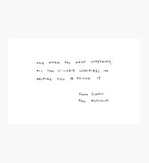 And when you want something Photographic Print