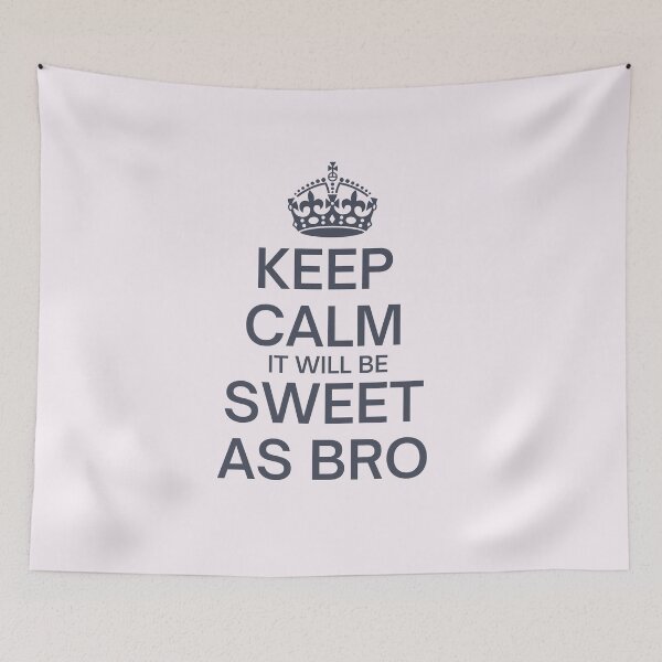 Item preview, Keep calm and Sweet As bro designed and sold by Aroha Designs.