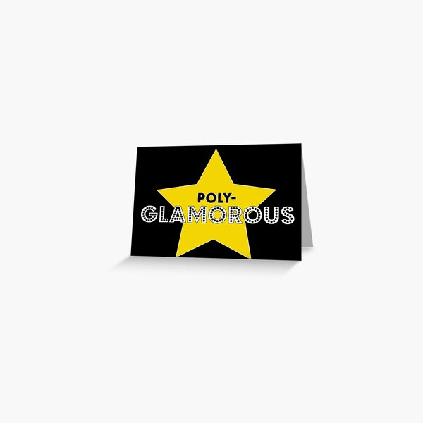 Poly-Glamorous Greeting Card