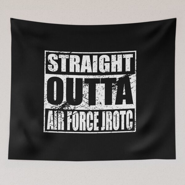 Item preview, Straight Outta Air Force JROTC United States Junior ROTC designed and sold by JROTCshop.