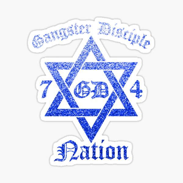 'Gangster Disciple Nation 74 GD' Sticker for Sale by DIRTYDUNNZ | Redbubble