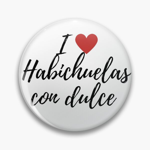 Item preview, I love habichuelas con dulce - Dominican slang designed and sold by gloriasd14.