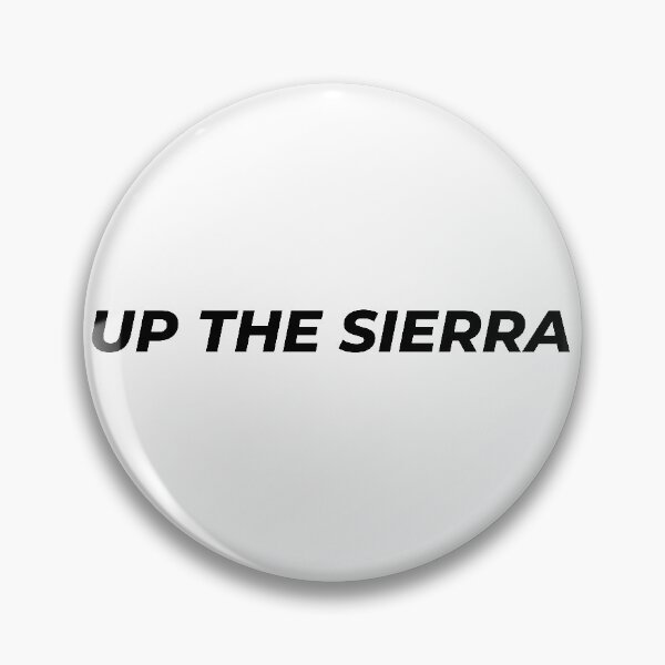Item preview, UP THE SIERRA designed and sold by Gooderestx4.
