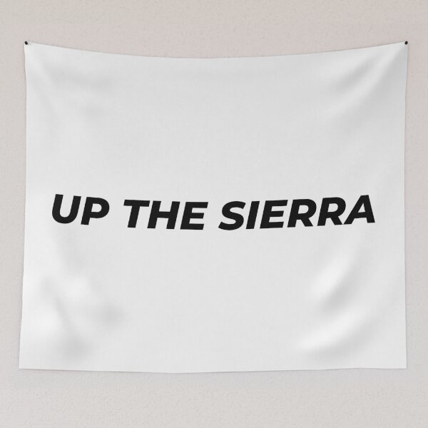 Item preview, UP THE SIERRA designed and sold by Gooderestx4.