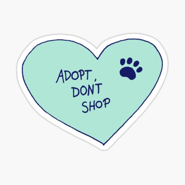 Item preview, Adopt Don't Shop Animal Adoption Pet Heart designed and sold by cassidy-parade.