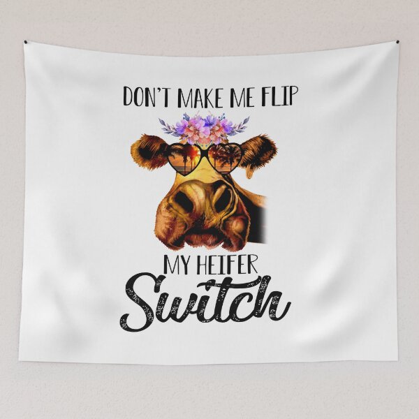 Item preview, Dont make me flip my heifer Switch  designed and sold by azime2811.